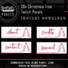 Christmas Twitch Panels - 20x Christmas Tree Panels