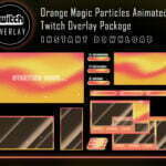 Orange Magic Particles Twitch Streaming Overlay Package