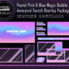 Pastel Pink & Blue Twitch Overlay Package - Magic Bubble Overlay