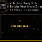 Particles Twitch Screen | Neon Glowing Circle Animated Scenes